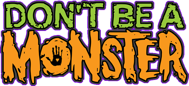 Don't Be A Monster Bullying Prevention Program